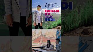 #arief  #bukankutaksudi #ariefofficial