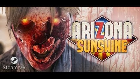 Arizona Sunshine Zombie Shooter VR Game Kill Zombies - Dells VR Universe