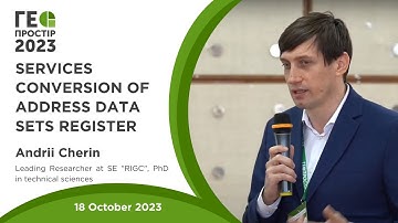 Geospace 2023 Andrii Cherin Services conversion of address data sets register