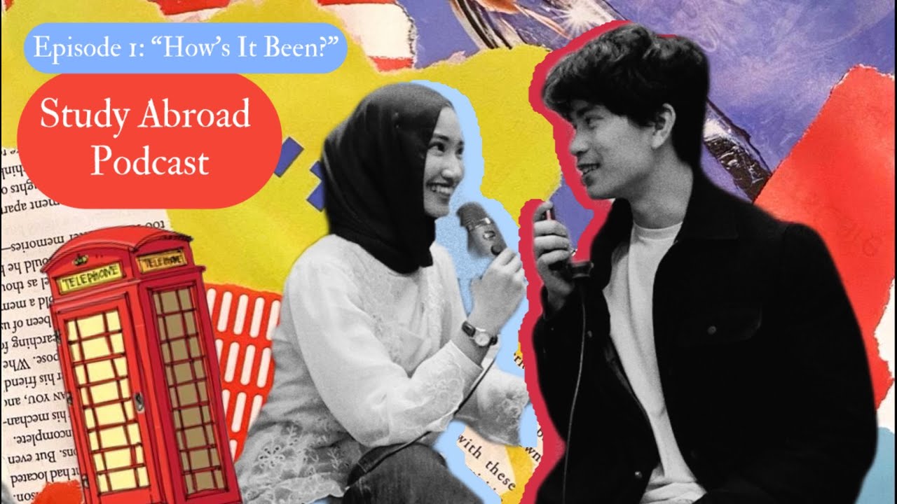 AbroadPod UK:  EP1 "So, How's It Been?"