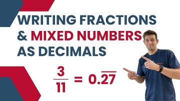 Writing Fractions and Mixed Numbers as Decimals