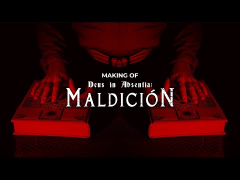 Making of 'Deus in Absentia: Maldición' / 'When God is Absent: The Curse'