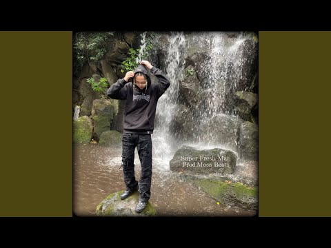 Super Fresh Man
