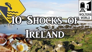 Visit Ireland  10 Things That Will SHOCK You About Ireland