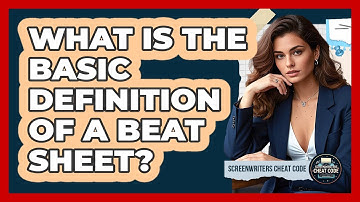 What Is The Basic Definition Of A Beat Sheet?