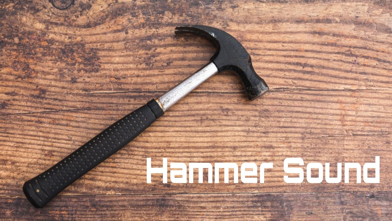 Hammer Sound Effect HD 4k... YouTube