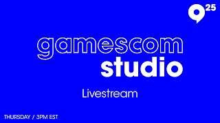 gamescom studio 2025 | Day 2 | Livestream English