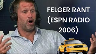 Famous Mike Felger goes on a Rant about People and Drivers (ESPN Radio 2006) Profile