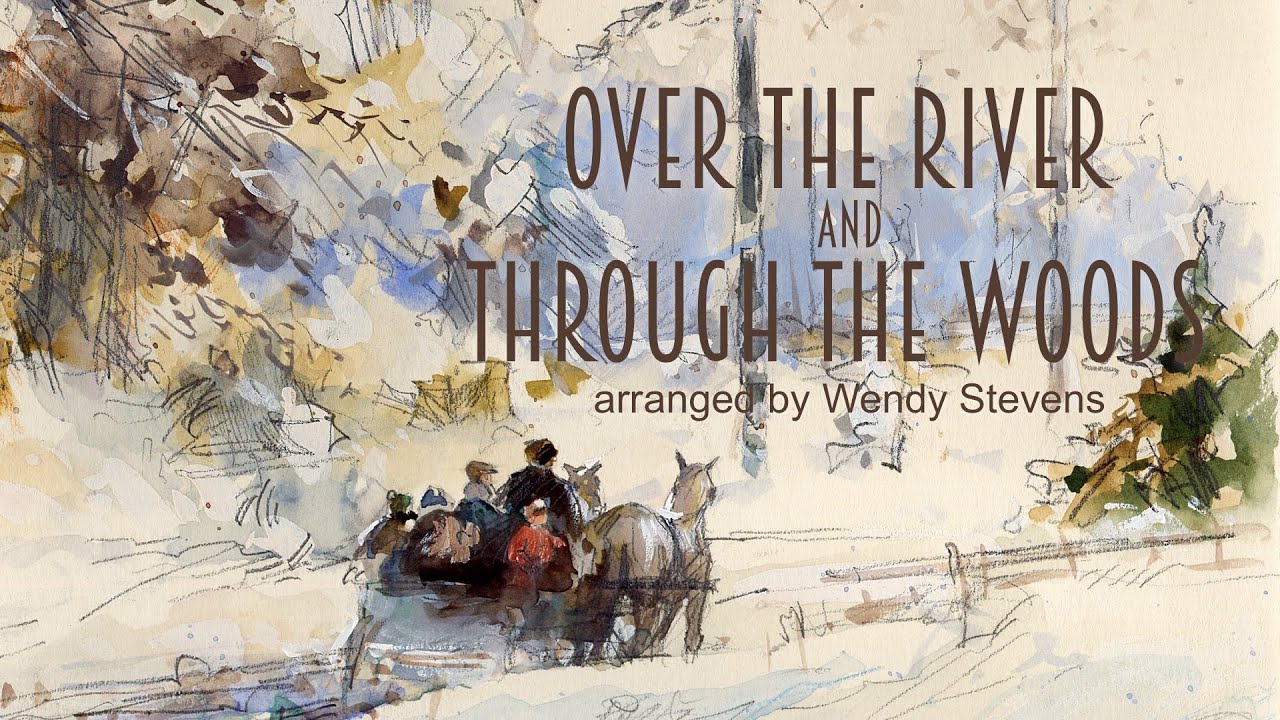 Over the River and Through the Woods - Intermediate piano arrangement