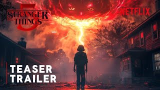 STRANGER THINGS - Season 5 | Teaser Trailer (2025) | Concept | Netflix