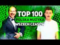 TOP 100 POLSKICH PIOSENEK w HISTORII