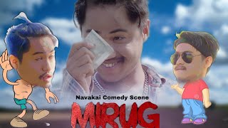 MIRUG || Navakai Comedy Scenes || The Miri Rockstar