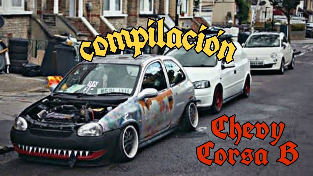 Chevrolet Chevy // Corsa B - Compilación Tuning // The Clown Leo