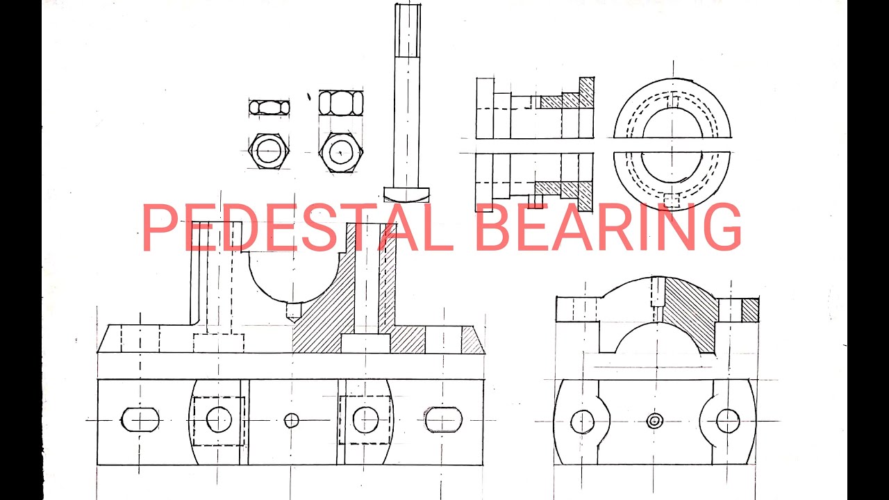 Lec01PEDESTAL BEARING OR PLUMMER BLOCKASSEMBLY TO DETAILS MechInfoKVsir TMC YouTube