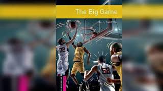 The Big Game chapter 5 - Starter - Oxford bookwormer library