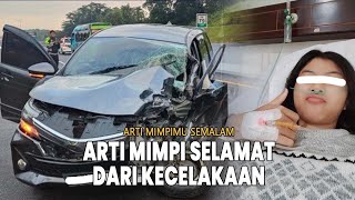 Arti Mimpi Kecelakaan Tapi Selamat : Misteri, Tafsir dan maknanya