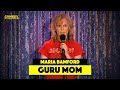 Mom is a Guru