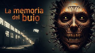 La Memoria del Buio