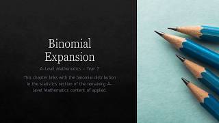 A2 Binomial Expansion Lesson 1 - Using the Formula