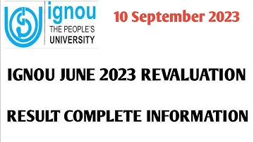 IGNOU REVALUATION RESULT COMPLETE INFORMATION AND DETAILS JUNE 2023 EXAMS 10th September