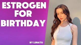 Hormone Therapy for My Birthday  - A TG TF Story