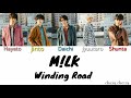 M!LK-Winding Road (lyrics)