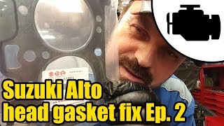 Suzuki Alto 660cc tripple Head gasket replacement Ep.2 #1163