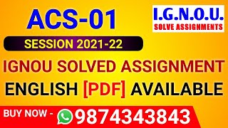 ACS 1 Solved Assignment 2021-22 in English, ACS-01 Solved Assignment 2022, ACS 1 Assignment