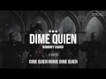 Bomany squad  dime quien official lyrics