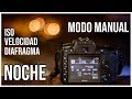 PRACTICANDO CON EL MODO MANUAL EN LA NOCHE | MODO MANUAL #6 | ISO, Velocidad, Diafragma, Flash