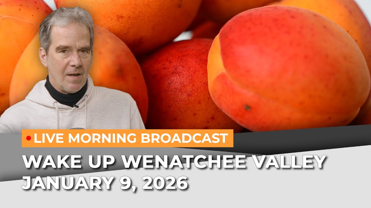 January 9, 2026 | Wake Up Wenatchee Valley