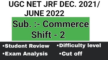 UGC NET JUNE 2022 Exam Analysis & Review for Commerce |UGC NET June 2022 cut off| shift 2