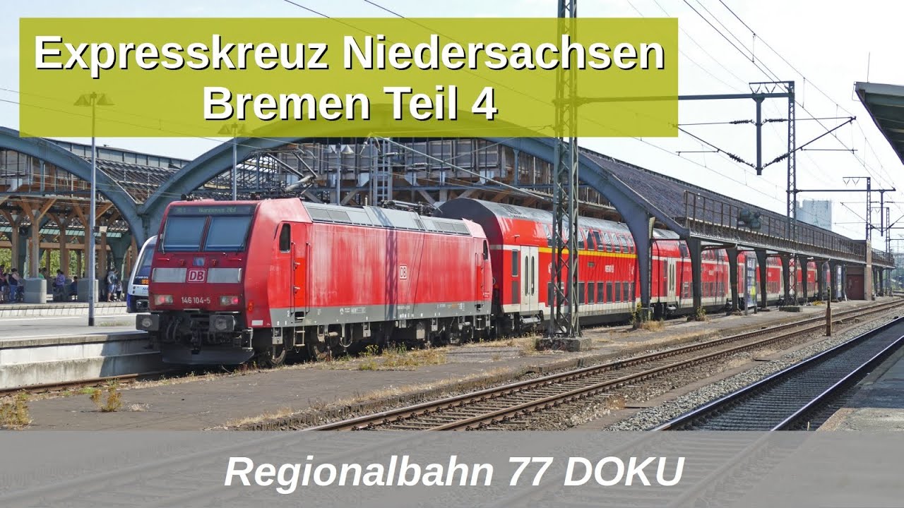 RB77: Expresskreuz Niedersachsen/Bremen Teil 4: Mitfahrt Bremen - Norddeich Mole (2019)