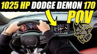 POV IN 1025HP DODGE DEMON 170 *INSANE CAR!*