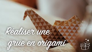 Comment faire une grue en origami