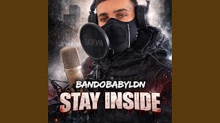 Stay Inside