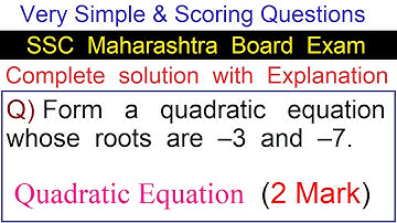How to form Quadratic Equation if Roots are given | Algebra Easy and Scoring Question for Board Exam