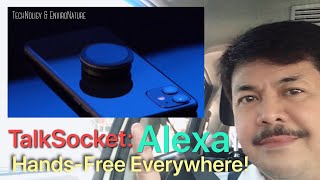 COOL NEW GADGET INVENTiON : TalkSocket Alexa, hands-free everywhere!