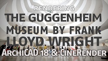 Rendering the Guggenheim – ArchiCAD 18 with CineRender