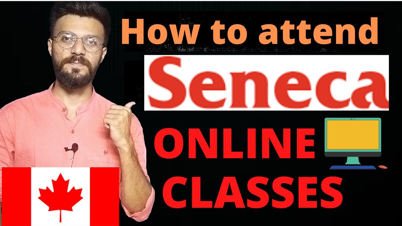 How to attend online classes in Seneca college Seneca blackboard