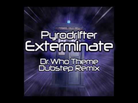 Pyrodrifter - Exterminate (Doctor Who Theme Dubstep Remix)