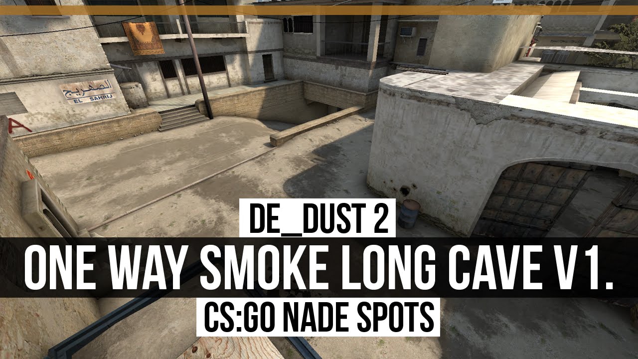 CS:GO Nade Spots :: Dust 2, One Way Smoke Long Cave V1. - YouTube