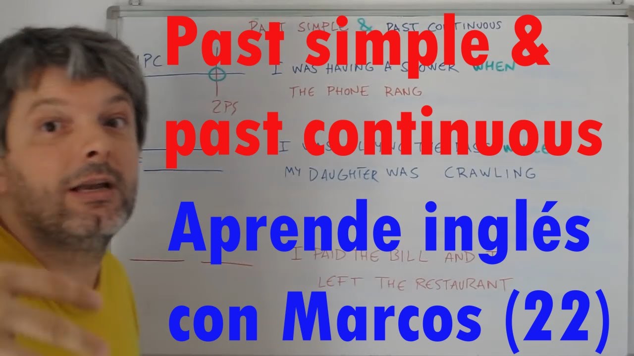 Past simple & past continuous. Aprende inglés con Marcos (22). alumnos y estudios uns