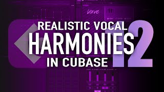 31. Create Realistic Harmonies in Cubase 12
