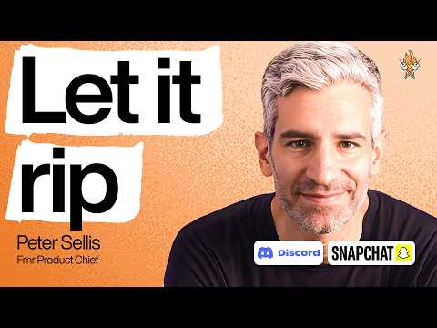 90 minutes of real-talk product advice from Snap and Discord’s product chief | Peter Sellis