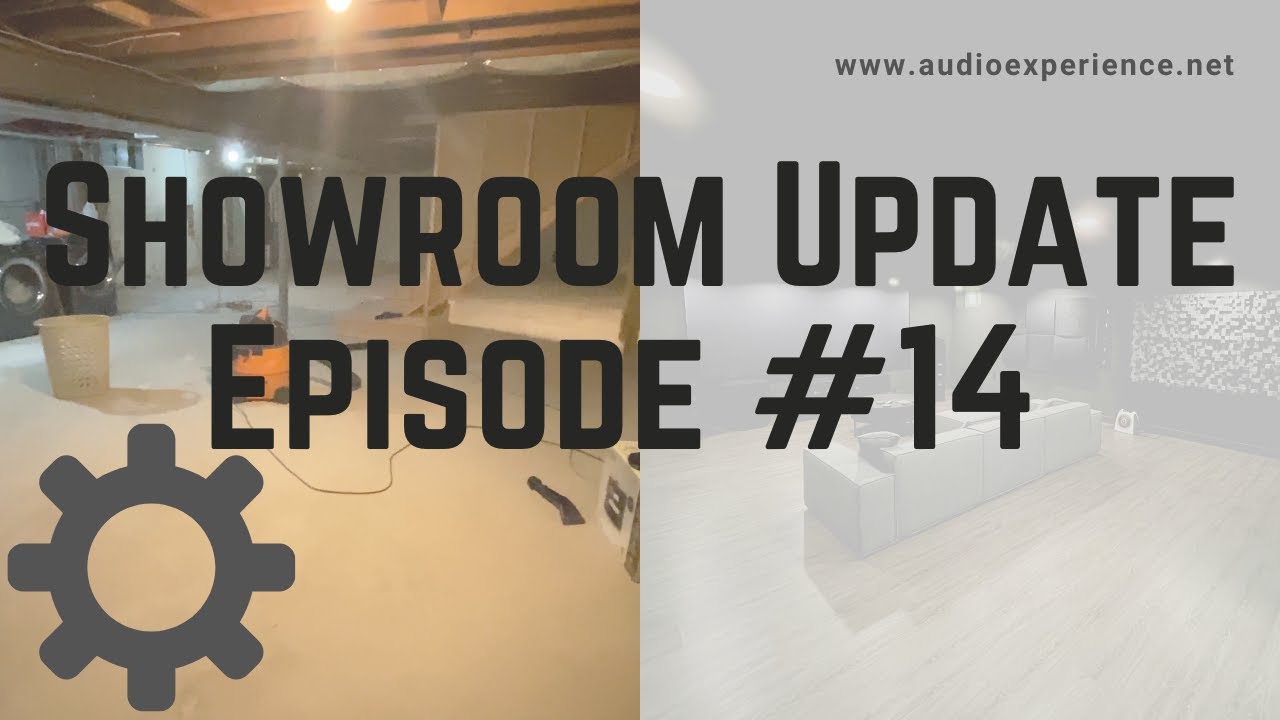 Audio Experience Showroom Update Episode 14: Closing in On Completion ...