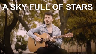 A Sky Full Of Stars - Coldplay - Fingerstyle Guitar Cover (WITH TABS)