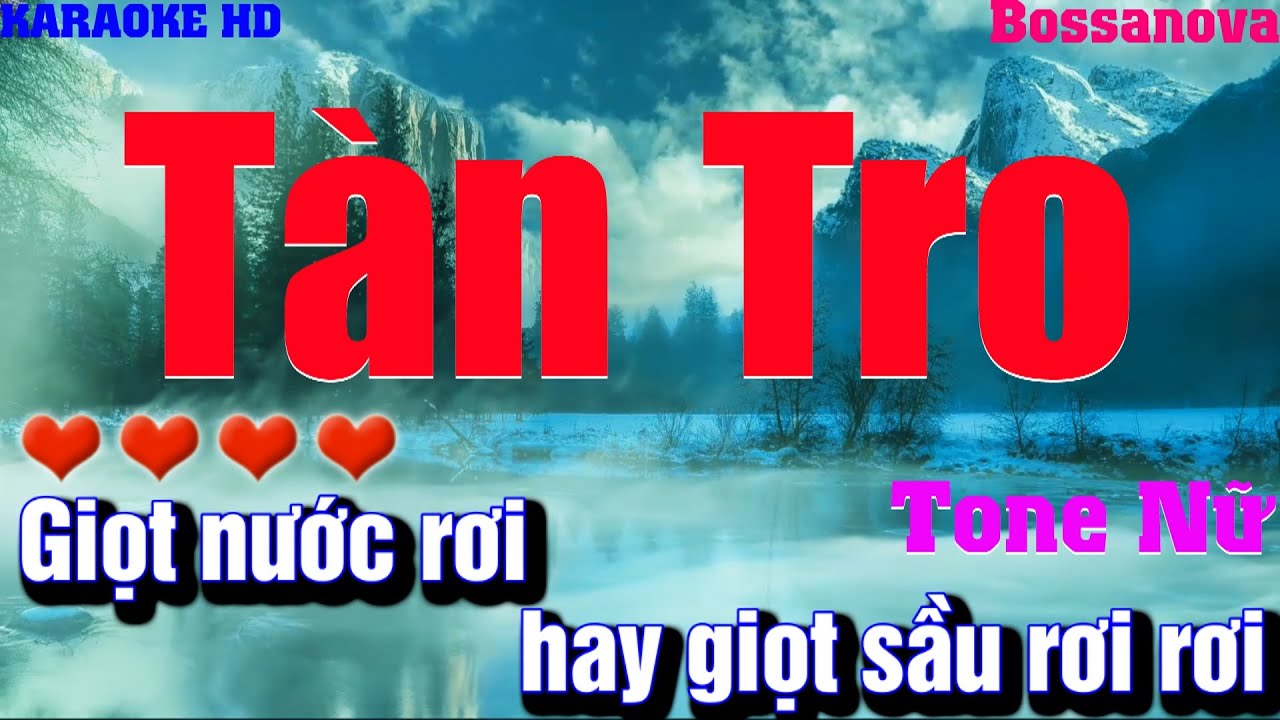 Karaoke Tàn Tro (Bossanova) l Tone Nữ l Beat phối mới Âm thanh ra chất lượng,nhạc cực hay,dễ hát