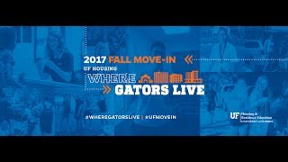 UF Move In Fall 2017 Recap