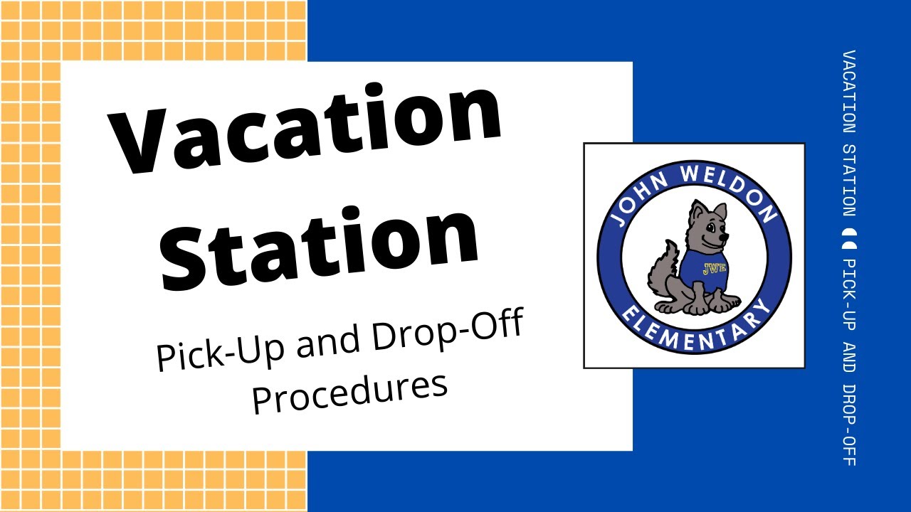 John Weldon Vacation Station PickUp and DropOff YouTube